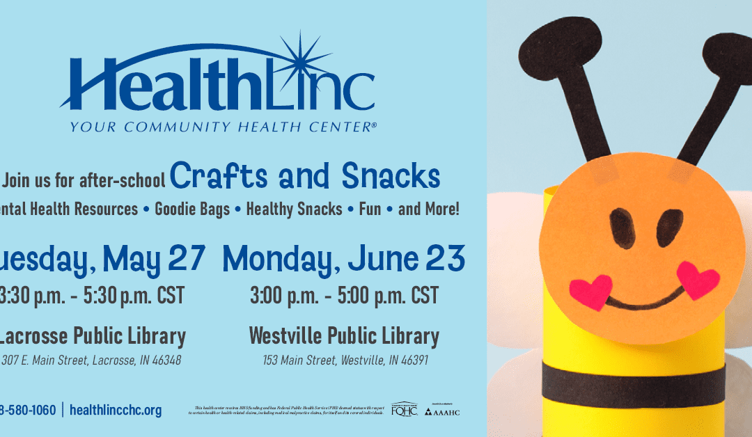 Crafts and Snacks with HealthLinc Michigan City – May 27